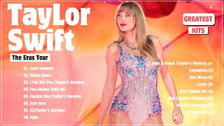 The Eras Tour Setlist  Taylor Swift Songs Playlist 2024  Taylor Swift Greatest Hits [upl. by Kella]