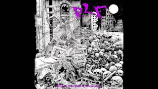 PLF  Ultimate Whirlwind Of Incineration FULL ALBUM 2014  Grindcore [upl. by Rici]