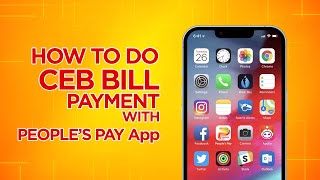 How to do a CEB bill payment with Peoples Pay App [upl. by Mllly]