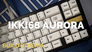 Build Stream ikki68 Aurora Charcoal [upl. by Elsie]