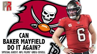 Can Baker Mayfield Do It Again Special Guest NFL Films Greg Cosell [upl. by Stringer]