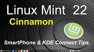 Linux Mint 22  Cinnamon  smartphone amp KDE Connect Tips [upl. by Ericha]