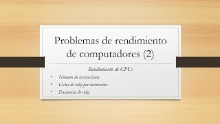 Problemas Rendimiento 2 [upl. by Crawford]