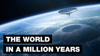 The World in a Million Years Top 7 Future Technologies [upl. by Ahsinauj]