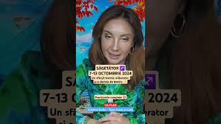 sagetator 713 octombrie 2024 horoscop tarot zodiac previziuni [upl. by Huda]