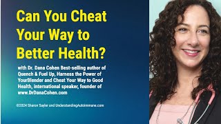 Can You Cheat Your Way to Better Health Dr Dana Cohen Reveals All Healthhacks autoimmunehour [upl. by Nnael]