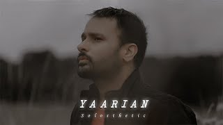 Yaarian  Amrinder Gill  Slowed  Reverb  𝐒𝐨𝐥𝐨𝐬𝐭𝐡𝐞𝐭𝐢𝐜 [upl. by Meehyrb]