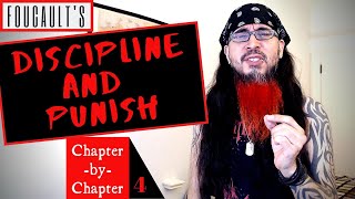 DampP 4 Foucault quotDiscipline and Punishquot ChapterbyChapter Guide [upl. by Richlad441]