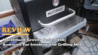 Masterbuilt Gravity Series 1050 Review  Awesome For Smoking and Grilling Meat [upl. by Eibba167]