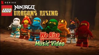 We Rise Lego Ninjago Dragons Rising Music Video [upl. by Rabbaj]