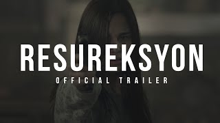 RESUREKSYON 2015  Official Trailer  Jasmine CurtisSmith Horror [upl. by Inohtna]