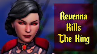 REVENNA KILLS THE KING  The Sims 4 The History of Windenburg  Part 8 [upl. by Aitnecserc530]