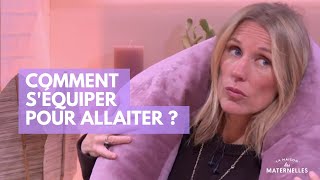 Comment séquiper pour allaiter   La Maison des maternelles LMDM [upl. by Aicemaj]