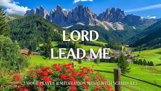 LEAD ME LORD  Worship amp Instrumental Music With Scriptures  Christian Harmonies [upl. by Adohr]