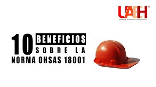 ¡10 Beneficios de la norma OHSAS 18001  Cápsula informativa [upl. by Azral]