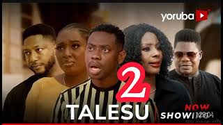 Talesu Part 2 Yoruba Movie 2024 Drama BimpeAdedimejiLateefAdedimeji AishatLawalMr MacaroniIjebu [upl. by Ronacin575]