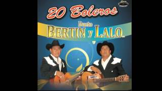 Dueto Bertin y Lalo  La Piedrecita [upl. by Balmuth]