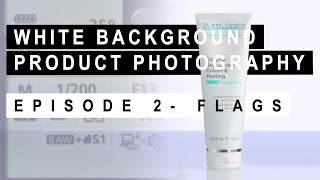 White Background Product Photography  USING FLAGS  Episode 2 [upl. by Hally]