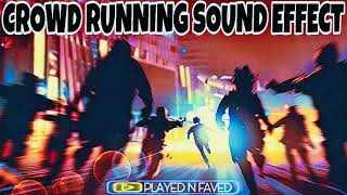 Crowd Running Sound Effect [upl. by Norraf137]