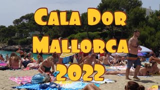 Cala DorMallorca 2022 The Perfect Holiday Destination [upl. by Matland531]