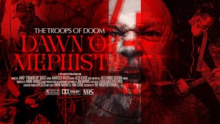 THE TROOPS OF DOOM  Dawn Of Mephisto Official Video [upl. by Sievert]