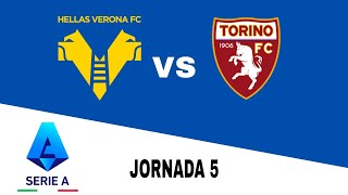 Hellas Verona 23 Torino en vivo Serie A Jornada 5 [upl. by Marko]