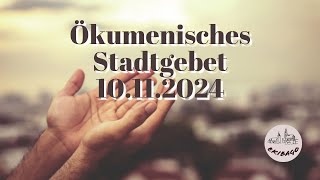 Ökumenisches Stadtgebet Kraichtal am 10112024 [upl. by Kamin]