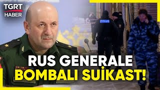 Ukrayna Saldırıyı Üstlendi Nükleer Silahlardan Sorumlu Rus Korgenerale Suikast  TGRT Haber [upl. by Anwahsat178]