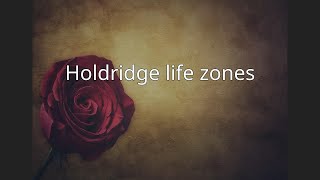 Holdridge life zones [upl. by Meehaf]