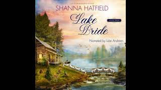 Lake Bride A Sweet Western Romance by Shanna Hatfield [upl. by Aennil]