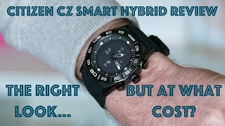 Citizen CZ Smart Hybrid Review The Right Look But at What Cost [upl. by Angeline]