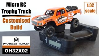 Micro RC Trophy Truck Customised Build  based on Orlandoo Hunter OH32X02 132 scale RC kit [upl. by Peri]