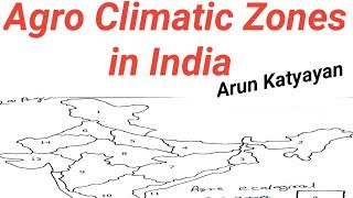 Agro Climatic Zones in India [upl. by Esmerolda589]