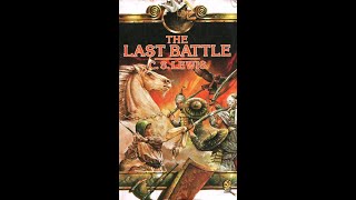 The Last Battle  Chapter 1 [upl. by Dnomse]