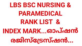 LBS BSC NURSING amp PARAMEDICAL COURSES INDEX MARK RANK LIST OPTION REGISTRATION ALLOTMENT [upl. by Wickman]