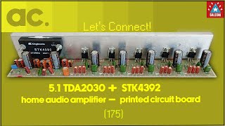 51 Sound System TDA2030STK4392 175  Lets Connect [upl. by Nauht]