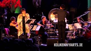 Dawn Upshaw amp Crash Ensemble at Kilkenny Arts Festival [upl. by Yregerg]