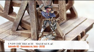 Unto the Breach  Malifaux Battle Report  Ep 02 [upl. by Naahsar]