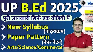 UP BEd Syllabus 2025  up bed new syllabus  up bed paper pattern up bed new syllabus  up bed form [upl. by Nylyahs]