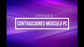 Ej 8  Contracciones músculo PC La Mujer Multiorgásmica [upl. by Bathsheeb486]