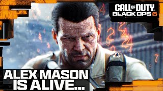 TREYARCH LIED ALEX MASON Is ALIVE in Black Ops 6 amp HERES HOW [upl. by Chandler]