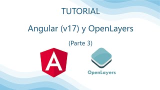 Angular y OpenLayers  parte3 [upl. by Sheley]