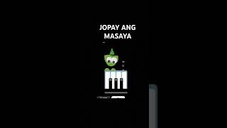 Jopay Ang Masaya [upl. by Berkly]