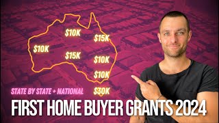 EVERY First Home Buyer Grant In Australia In 2024 Broken Down By State [upl. by Glarum221]