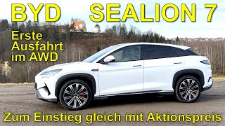 Erstkontakt BYD Sealion 7 AWD mit über 500 WLTPKilometern [upl. by Eramat]