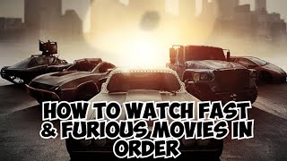 HOW TO WATCH FAST amp FURIOUS MOVIES IN ORDER [upl. by Todhunter]