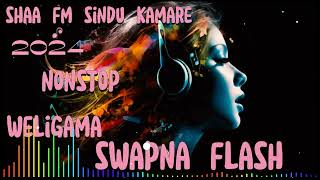 shaa fm sindu kamare weligama swapna flash 2024 nonstop  sinhala nonstop dj music  dulan music [upl. by Adrianna]