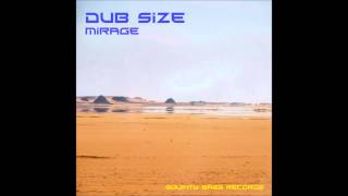 Dub SizeMirage Squinty Bass Records [upl. by Sherrod]