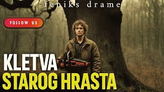 KLETVA STAROG HRASTA  Istinita priča  HOROR PRIČA  Radio drama 2024 [upl. by Charmian6]