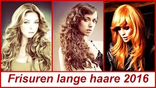 Frisuren lange haare 2016 [upl. by Aicile]